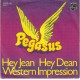 PEGASUS - Hey Jean hey Dean